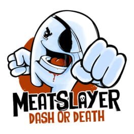 MeatSlayer: Dash or Death artwork 1