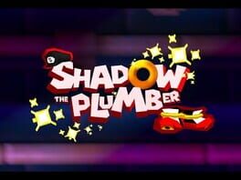 Shadow the Plumber artwork 1
