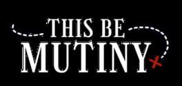 This Be Mutiny artwork 2
