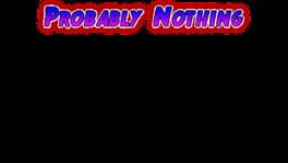 Probably Nothing artwork 2