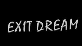 Exit Dream artwork 2