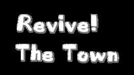 Revive The Town! artwork 1