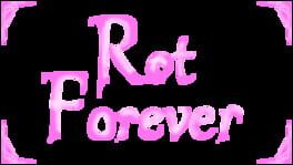 Rot Forever artwork 2