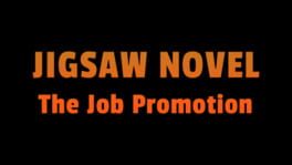 Jigsaw Novel: The Job Promotion artwork 1