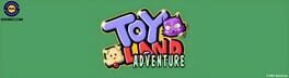 Toy Land Adventure artwork 2
