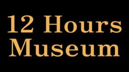12 Hours Museum artwork 2