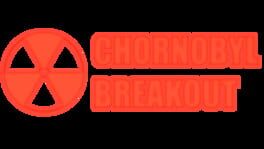 Chornobyl Breakout artwork 2