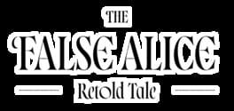 The False Alice: Retold Tale artwork 2