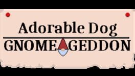 Adorable Dog: Gnomeageddon artwork 1