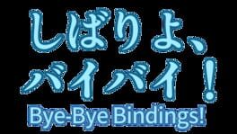 Bye-Bye Bindings! artwork 2