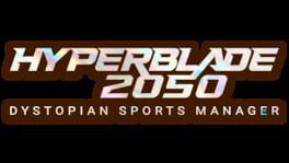 HyperBlade 2050: Dystopian Sports Manager artwork 2