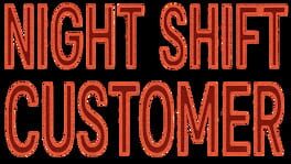 Night Shift Customer artwork 2