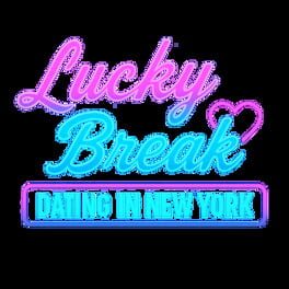 Lucky Break: Dating in New York artwork 2
