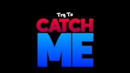 Try to Catch Me! artwork 2