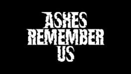 Ashes Remember Us artwork 2