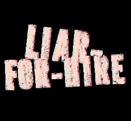 Liar-for-hire artwork 2