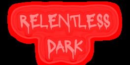 Relentless Dark artwork 2