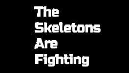 The Skeletons Are Fighting artwork 2