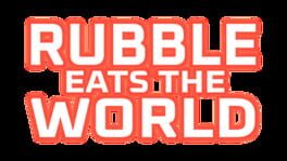 Rubble Eats the World artwork 2