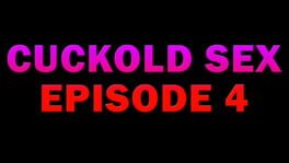 Cuckold Sex: Episode 4 artwork 2