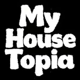 My Housetopia artwork 2