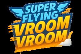 Super Flying Vroom Vroom artwork 1