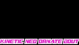 Kinetic Neo Ornate Bout artwork 1