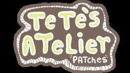 Tete's Atelier: Patches artwork 2