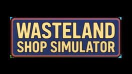 Wasteland Shop Simulator artwork 2