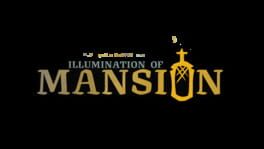 Illumination of Mansion artwork 2