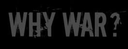 Why War? artwork 1