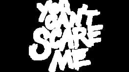 You Can't Scare Me artwork 2