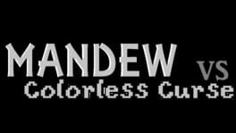 Mandew vs the Colorless Curse artwork 2