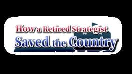 How a Retired Strategist Saved the Country artwork 1