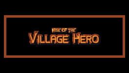Rise of the Village Hero artwork 1
