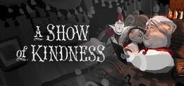 A Show of Kindness artwork 1