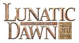 Lunatic Dawn: The Third Book artwork 1