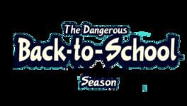 The Dangerous Back-to-School Season artwork 2