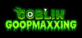 Goblin Goopmaxxing artwork 3