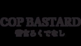 Cop Bastard artwork 1