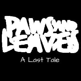 Paws and Leaves: A Last Tale artwork 1
