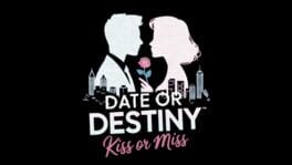 Date or Destiny: Kiss or Miss artwork 2