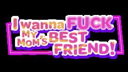 I Wanna Fuck My Mom's Best Friend artwork 2