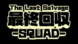 The Last Salvage Squad artwork 2