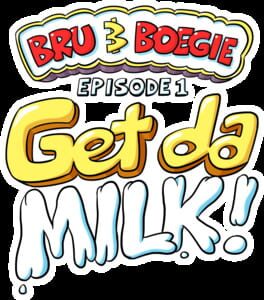 Bru & Boegie: Episode 1 - Get da Milk! artwork 3