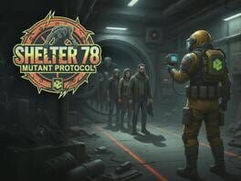 Shelter 78: Mutant Protocol artwork 1