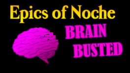 Epics of Noche, Brain Busted artwork 2