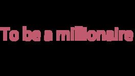 To Be a Millionaire artwork 2