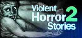Violent Horror Stories 2 artwork 1