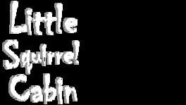Little Squirrel Cabin artwork 2